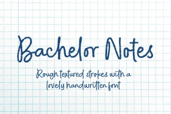 Bachelor Notes Font: A Raw Typeface for Bold Brands