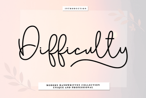Difficulty: A Timeless Script Font for Editorial Design