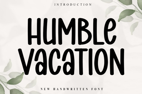 Humble Vacation Font