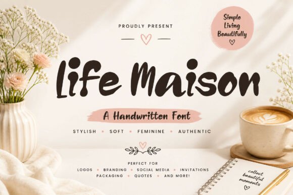 Life Maison: The Bold Script Font for Handmade Brands