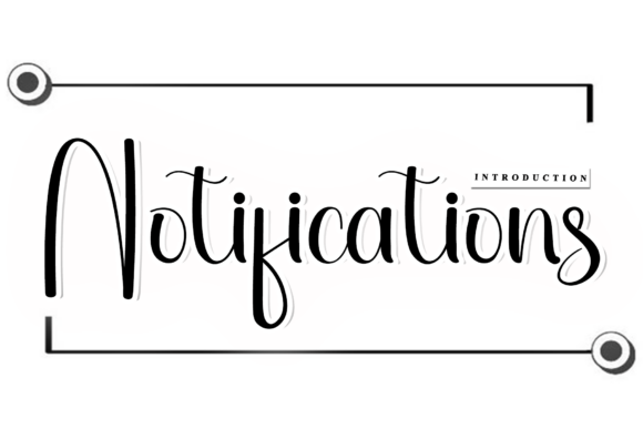 Notifications: A Timeless Script Handwritten Font for Makers