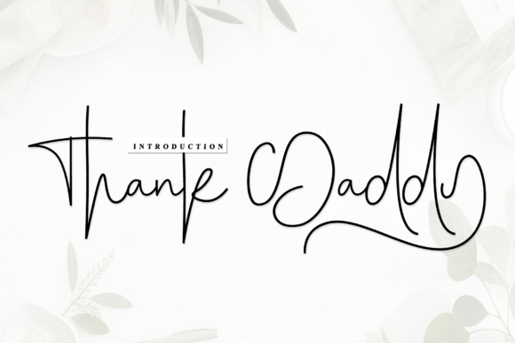 Thank Daddy Font for Creative Design