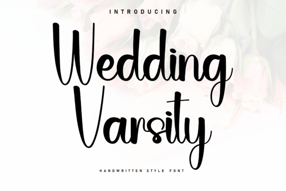 Wedding Varsity: A Script Handwritten Font for Web Design